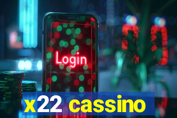 x22 cassino